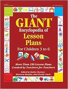 The Giant Encyclopedia of Lesson Plans for Children 3 to 6 Years