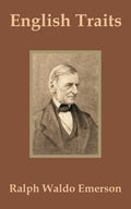 English Traits - Thoughtful Essays on National Character