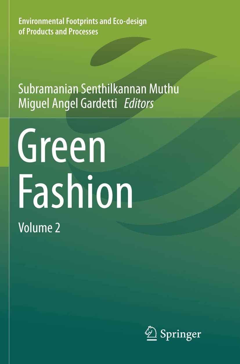 Green Fashion: Volume 2 - Eco-design and Environmental Footprints