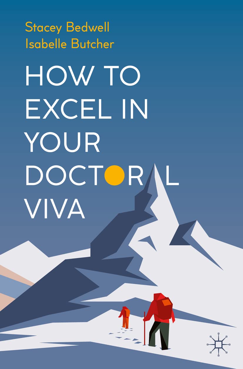 How to Excel in Your Doctoral Viva: A Comprehensive Guide