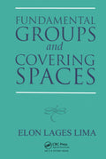 Fundamental Groups and Covering Spaces by Elon Lages Lima Review