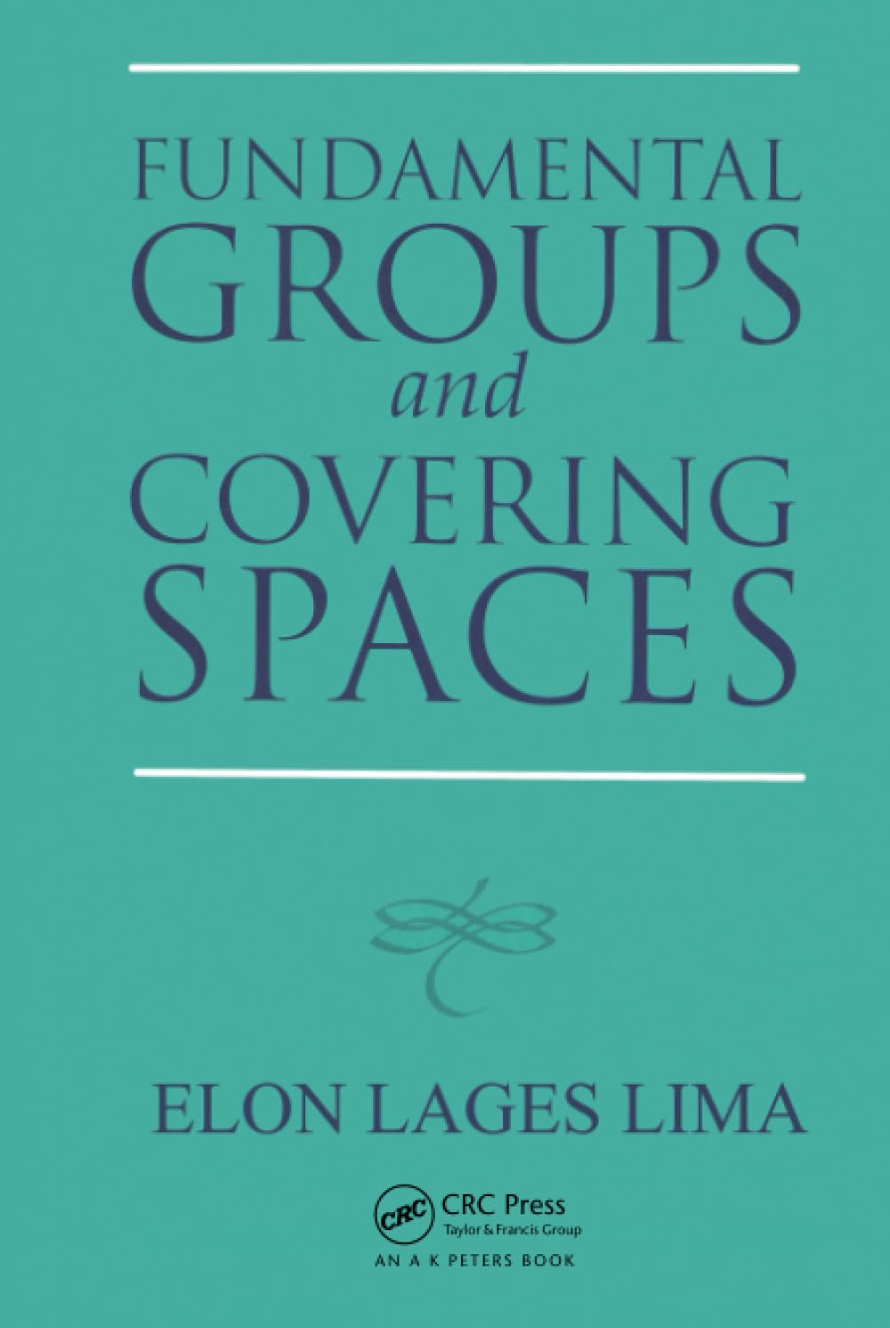 Fundamental Groups and Covering Spaces by Elon Lages Lima Review