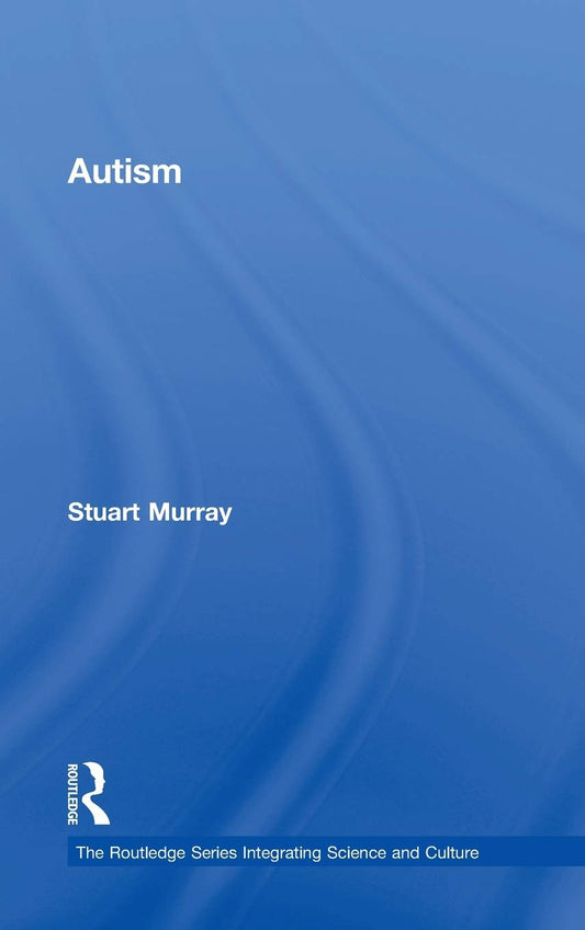 Autism Book by Stuart Murray: A Deep Dive into Science and Culture