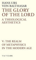 The Glory of the Lord Vol 5: The Realm of Metaphysics Review