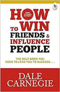How to win friends and influence people - Classic self-help