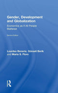 Gender, Development and Globalization - Primer on Feminist Economics