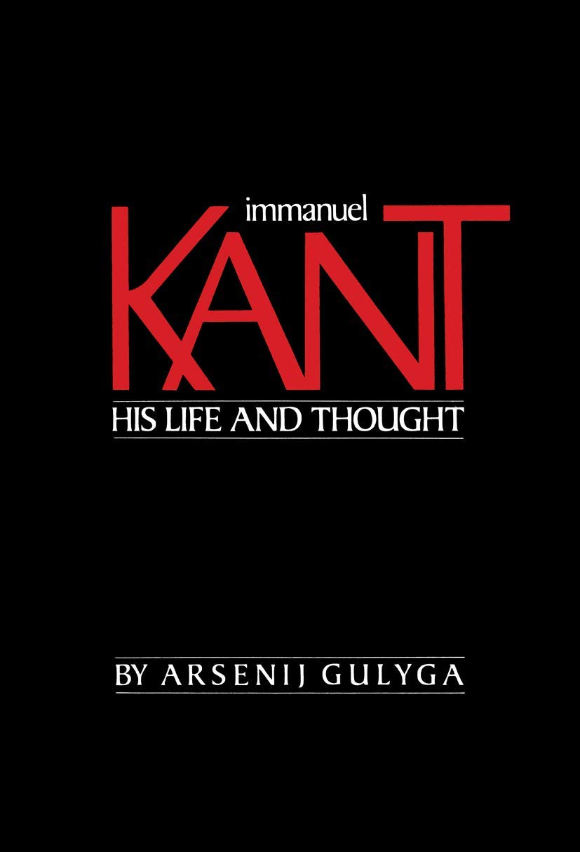 Immanuel Kant: His Life and Thought - A Comprehensive Exploration