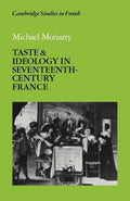 Taste and Ideology in Seventeenth-Century France: A Deep Dive
