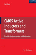 CMOS Active Inductors and Transformers: Principle, Implementation
