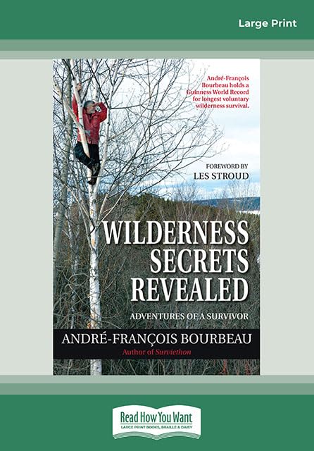Wilderness Secrets Revealed: A Survivor's Guide to Adventure