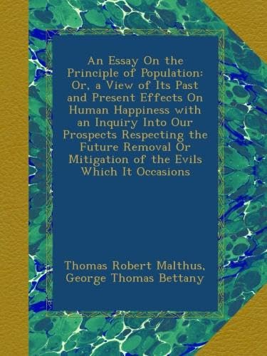 An Essay On the Principle of Population: Insights on Human Happiness