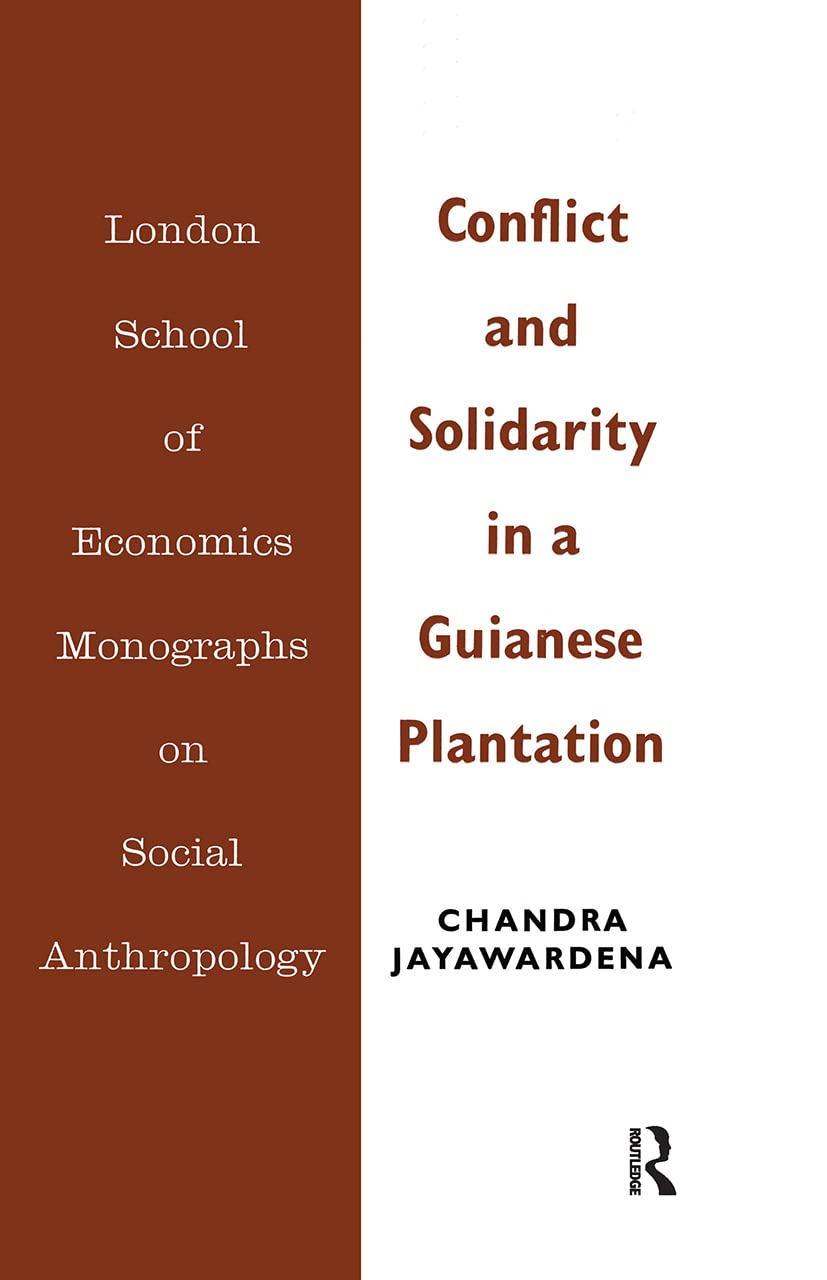 Conflict and Solidarity in a Guianese Plantation: A Deep Dive