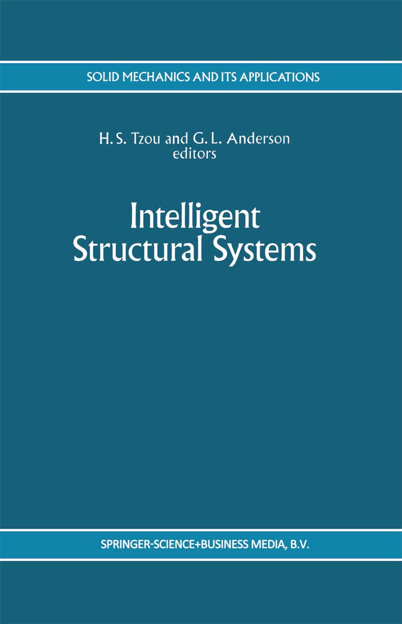 Intelligent Structural Systems in Solid Mechanics and Applications