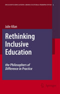 Rethinking Inclusive Education: Philosophers of Difference
