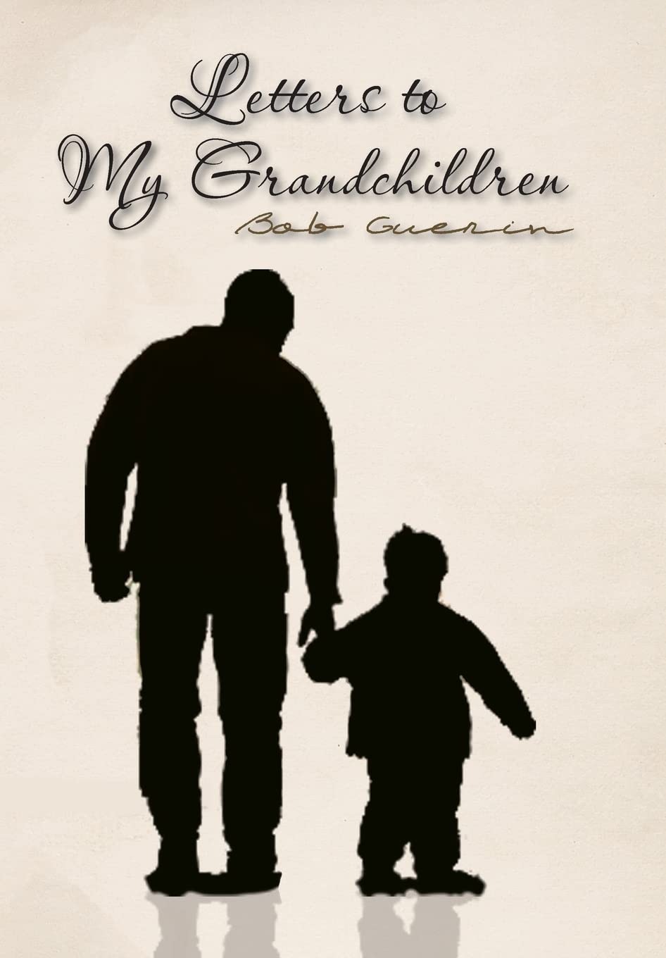 Letters to My Grandchildren: A Heartfelt Keepsake for Family