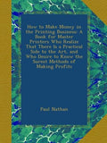 How to Make Money in the Printing Business - Practical Guide