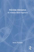 Parental Alienation - Evidence-Based Interventions