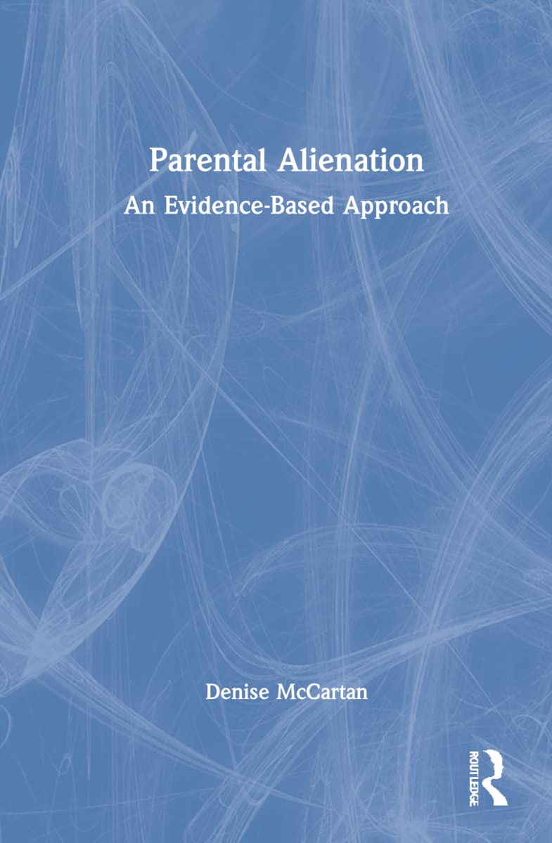 Parental Alienation Insights and Strategies for Families