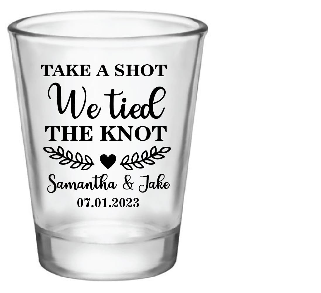 Take A Shot We Tied The Knot Shot Glasses for Weddings