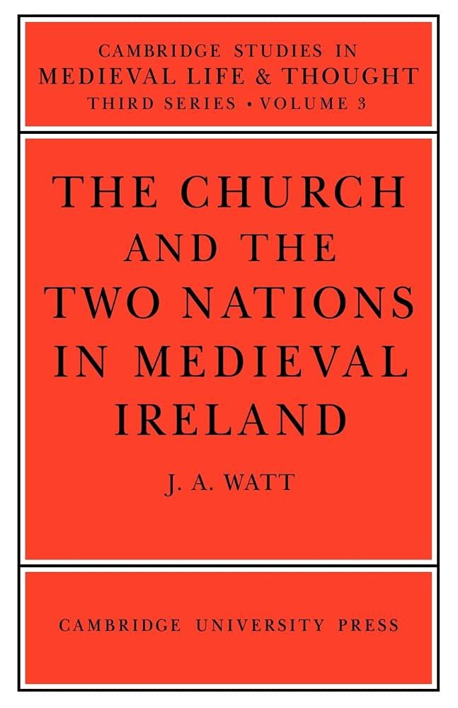 The Church and the Two Nations in Medieval Ireland: A Deep Dive