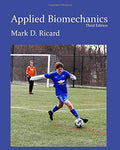 Applied Biomechanics 3rd Ed - Practical Biomechanics Textbook
