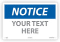 Custom OSHA Style Notice Sign 12 in x 18 in - Durable Custom Header