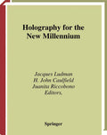 Holography for the New Millennium - Practical of Applications