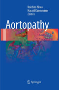 Aortopathy - Clinical Textbook and Guide Koichiro Niwa