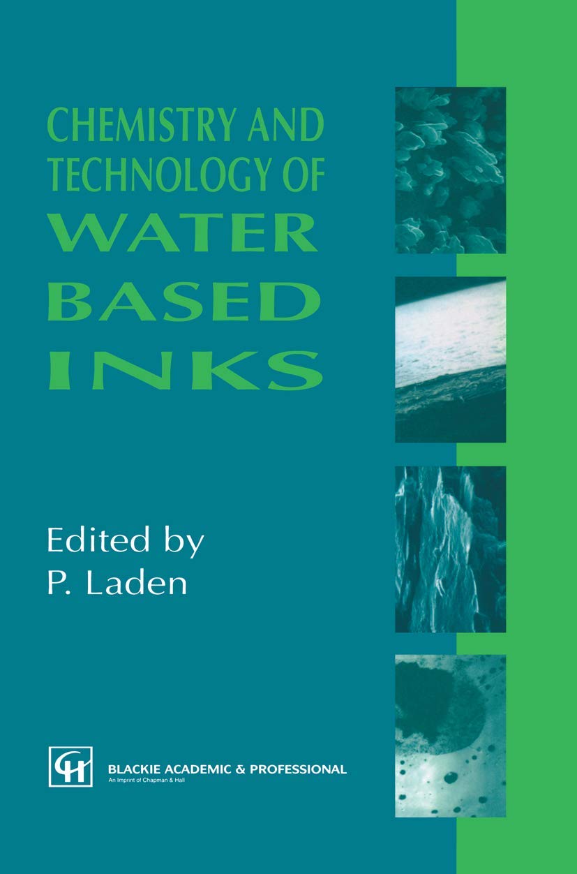 Chemistry and Technology of Water Based Inks for Modern Printing