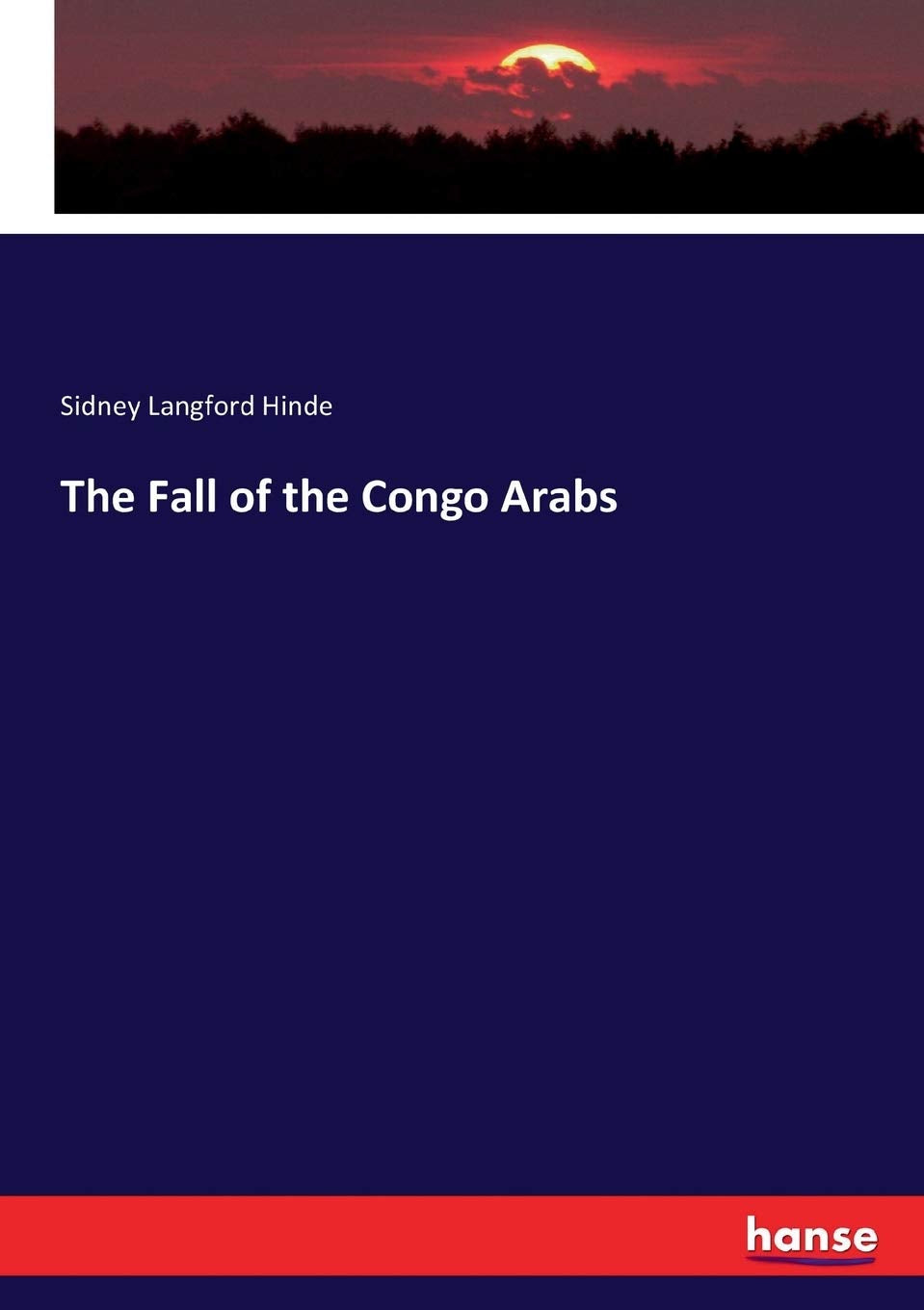 The Fall of the Congo Arabs: A Deep Dive into History and Culture