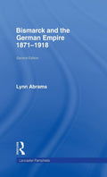 Bismarck and German Empire 1871-1918 - Accessible Student Guide