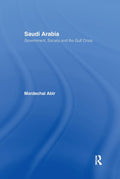 Saudi Arabia: Society, Government and the Gulf Crisis - In-depth