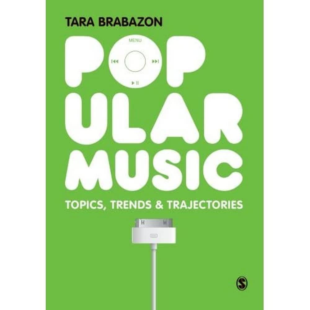 Popular Music by Tara Brabazon: A Deep Dive into Trends