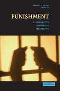 Punishment: A Comparative Historical Perspective - In-Depth