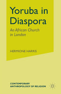 Yoruba in Diaspora: An African Church in London - Scholarly