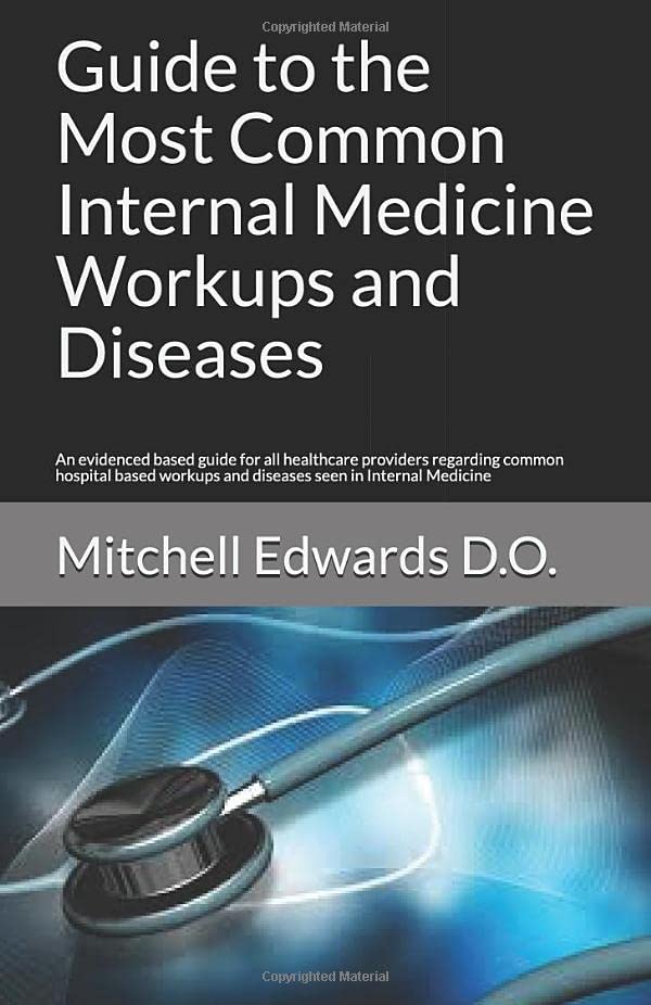 Guide to Common Internal Medicine Workups and Diseases Explained