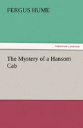 The Mystery of a Hansom Cab - Classic Victorian Mystery