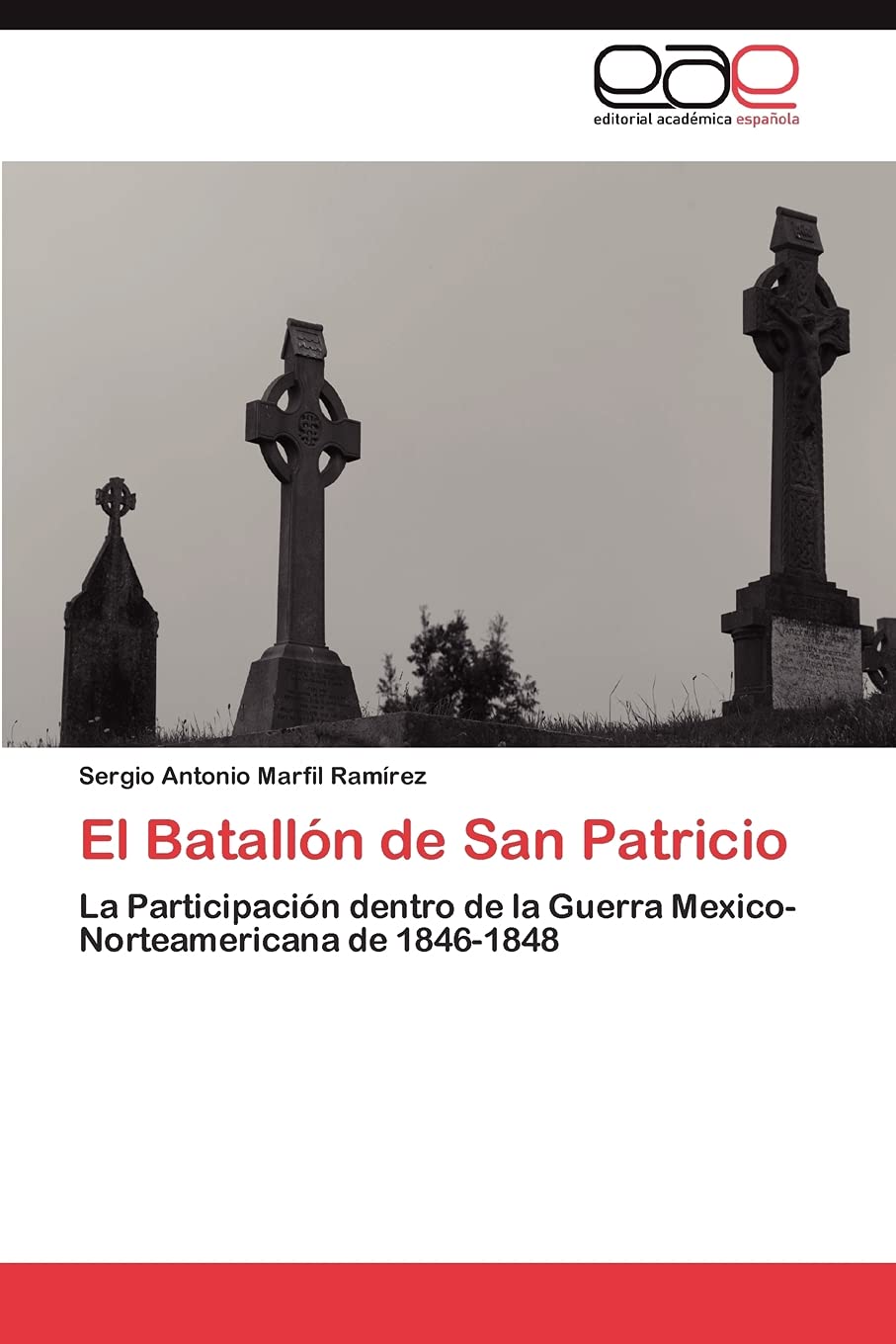 El Batallon de San Patricio: Participacion en Guerra de 1846-1848