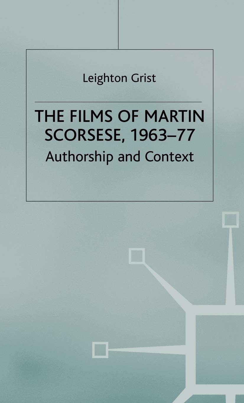 The Films of Martin Scorsese: Authorship and Context Review