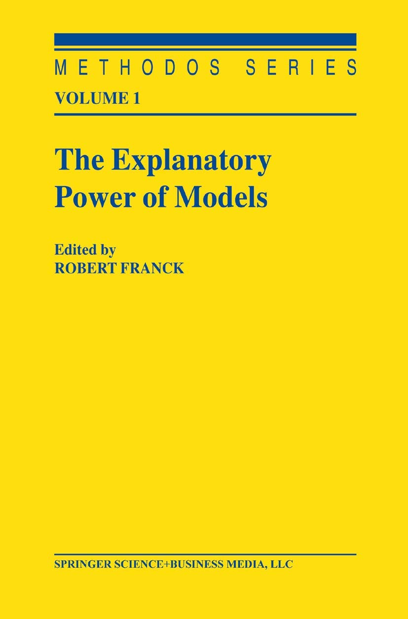 The Explanatory Power of Models in Social Sciences Research