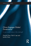 China Engages Global Governance - Insight on China's Role