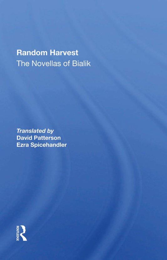 Random Harvest by Hayyim Nahman Bialik - A Literary Gem