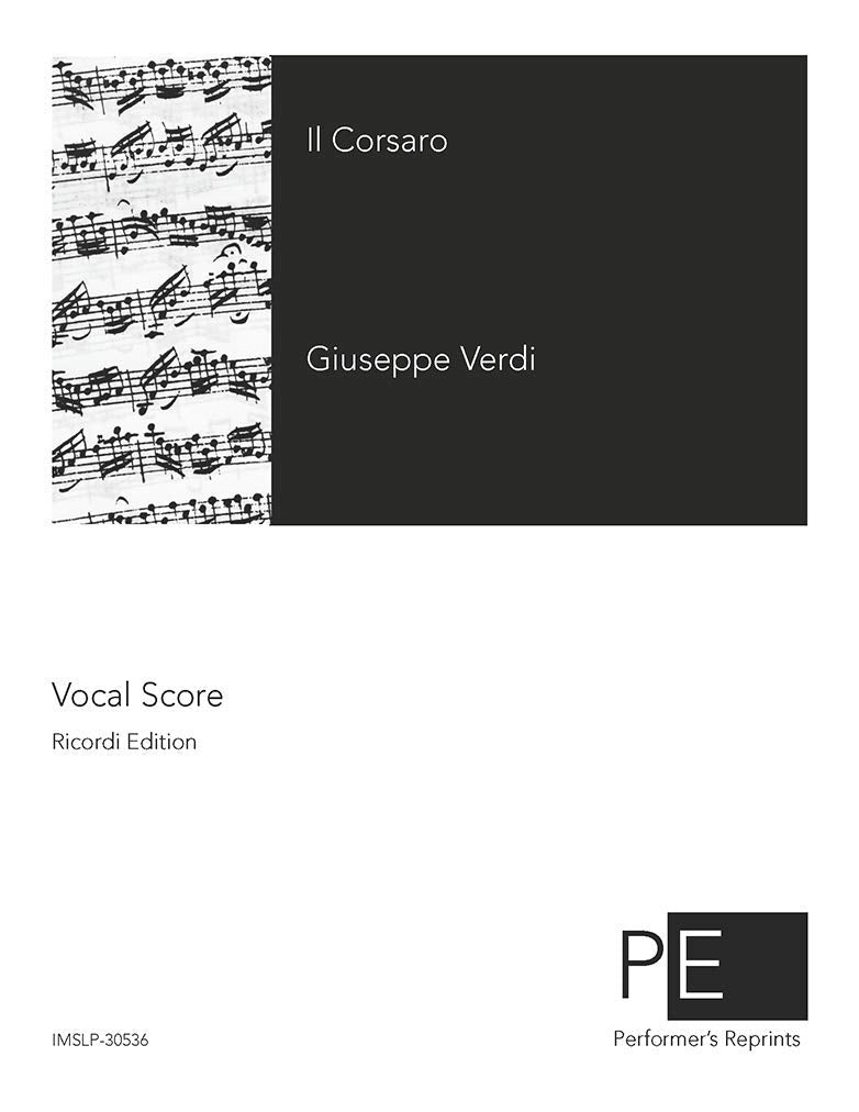Il corsaro Vocal Score by Giuseppe Verdi - A Masterpiece of Opera