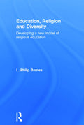 Education, Religion and Diversity - Thoughtful Guide for Religious