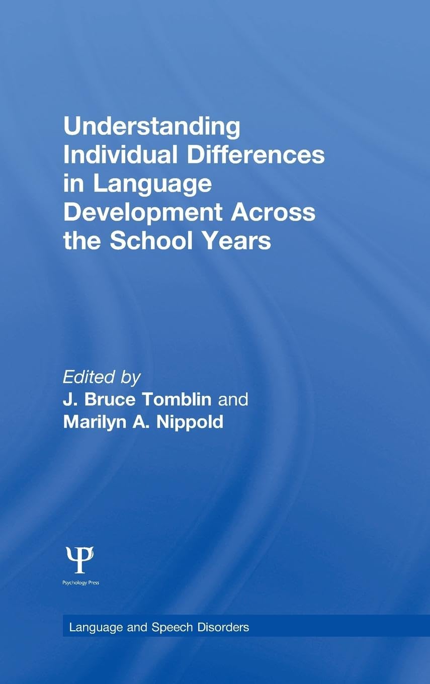 Individual Differences in Language Development Across School Years