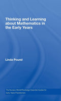 Thinking and Learning About Mathematics in the Early Years - Practical