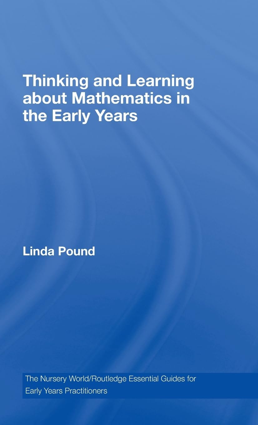 Thinking and Learning About Mathematics in the Early Years Guide