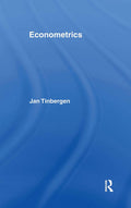 Econometrics by Jan Tinbergen - Classic Econometric Methods
