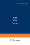 Life after Stress - Clinical Psychology Book M Shaffer