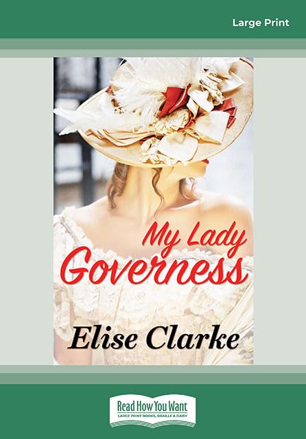 My Lady Governess by Elise Clarke - A Captivating Historical Novel